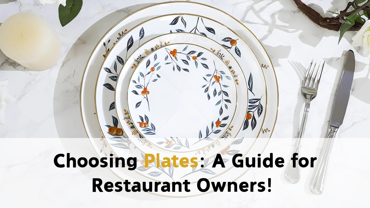 Commercial Restaurant Dinnerware Guide: Selecting Plates, Bowls, and Chip-Proof Porcelain for High-Volume Hospitality