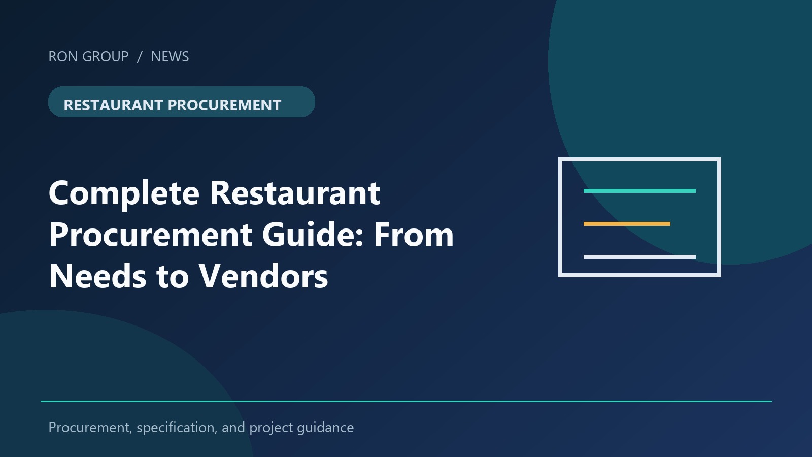 Complete Restaurant Procurement Guide: From Needs to Vendors